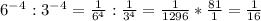 6^-^4:3^-^4=\frac{1}{6^4}:\frac{1}{3^4}=\frac{1}{1296}* \frac{81}{1}= \frac{1}{16}