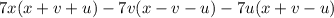 7x(x+v+u)-7v(x-v-u)-7u(x+v-u)