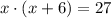 x\cdot(x+6)=27