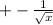 +- \frac{1}{ \sqrt{x} }