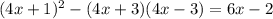 (4x+1)^2-(4x+3)(4x-3)=6x-2