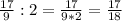 \frac{17}{9}:2= \frac{17}{9*2}= \frac{17}{18}