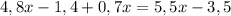 4,8x-1,4+0,7x=5,5x-3,5