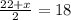 \frac{22+x}{2}=18