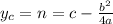 y_c=n=c-\frac{b^2}{4a}