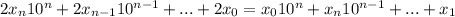 2x_n10^n+2x_{n-1}10^{n-1}+...+2x_0=x_010^n+x_n10^{n-1}+...+x_1