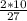 \frac{2*10}{27}