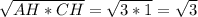 \sqrt{AH*CH} = \sqrt{3*1} = \sqrt{3}