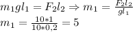 m_1gl_1=F_2l_2 \Rightarrow m_1= \frac{F_2l_2}{gl_1}\\&#10;m_1= \frac{10*1}{10*0,2} } =5