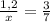 \frac{1,2}{x} = \frac{3}{7}