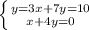 \left \{ {{y=3x+7y=10} \atop {x+4y=0}} \right.