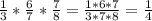 \frac{1}{3} * \frac{6}{7} * \frac{7}{8} = \frac{1*6*7}{3*7*8} = \frac{1}{4}