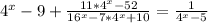 4^x-9+ \frac{11*4^x-52}{16^x-7*4^x+10} = \frac{1}{4^x-5}