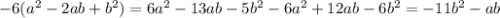 -6(a^2-2ab+b^2)=6a^2-13ab-5b^2-6a^2+12ab-6b^2=-11b^2-ab