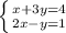 \left \{ {{x+3y=4} \atop {2x-y=1}} \right.