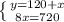 \left \{ {{y=120+x} \atop {8x=720}} \right.