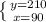 \left \{ {{y=210} \atop {x=90}} \right.