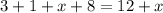 3+1+x+8=12+x