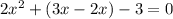 2x^2+(3x-2x)-3=0