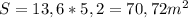 S=13,6*5,2=70,72 m^2