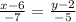 \frac{x-6}{-7}=\frac{y-2}{-5}