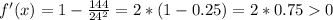 f'(x)=1-\frac{144}{24^2}=2*(1-0.25)=2*0.750