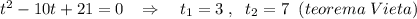 t^2-10t+21=0\; \; \; \Rightarrow \quad t_1=3\; ,\; \; t_2=7\; \; (teorema\; Vieta)