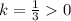 k=\frac{1}{3}0