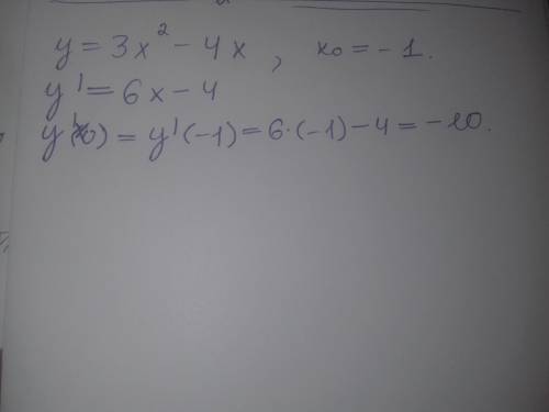 Найдите значение производной y=3x^2-4x в точке x0=-1