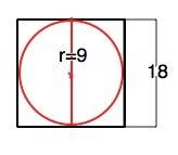 Найдите площадь квадрата, описаного около окружности радиуса 9