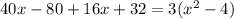 40x-80+16x+32=3(x^2-4)