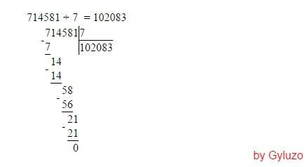 Выполни деление. 714581: 7 в столбики