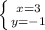 \left \{ {{x=3} \atop {y=-1}} \right.