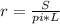 r= \frac{S}{pi*L}