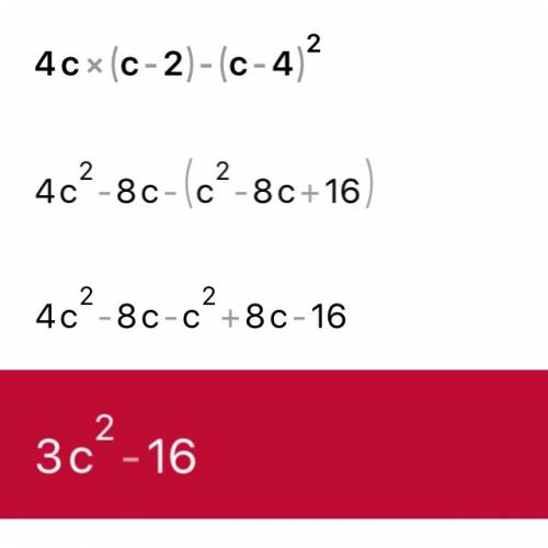 Выражение 4с(c-2) - (c-4)2 (2 в квадрате) и найти его числовое значение при c= -3