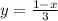 y= \frac{1-x}{3}