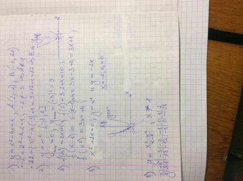 1)y=x^2-4x+1 a(2,-2) b(-3,22) 2)y=x^2 [-3,2] y наиб-? y наим-? 3)f(x)=3x+4, f(2), f(x-1), f(x^2) 4)x