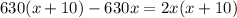 630(x+10)-630x=2x(x+10)