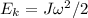 E_k = J\omega^2/2