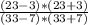 \frac{(23-3)*(23+3)}{(33-7)*(33+7)}