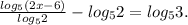 \frac{log_5(2x-6)}{log_52} -log_52=log_53.