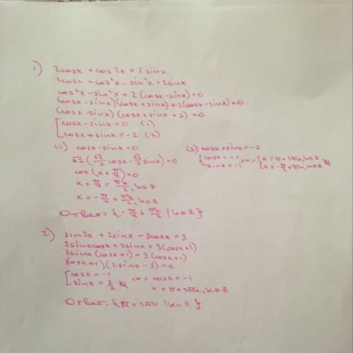 1) 2cos x+cos 2x=2 sin x 2) sin2 x+2sinx-3 cosx=3