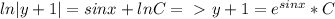 ln|y+1|=sinx+lnC =\ \textgreater \ y+1=e^{sinx}*C