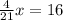 \frac{4}{21}x=16 &#10;