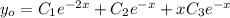 y_o=C_1e^{-2x}+C_2e^{-x}+xC_3e^{-x}