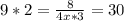 9*2= \frac{8}{4x*3} =30