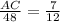 \frac{AC}{48}= \frac{7}{12}