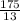 \frac{175}{13}