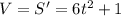 V=S'=6t^2+1