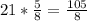 21* \frac{5}{8} = \frac{105}{8}